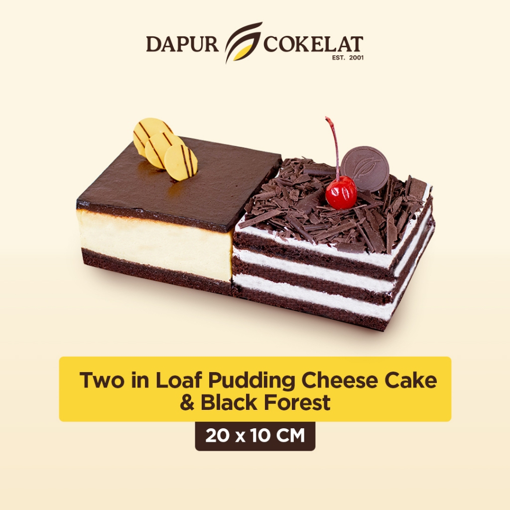 

DAPUR COKELAT - Two in Loaf Pudding Cheese Cake & Black Forest | Kue Dua Rasa Paduan Paduan dari Cheese Cake dan Black Forest yang Manis Asin Gurih