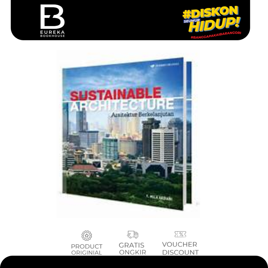 ERLANGGA - SUSTAINABLE ARCHITECTURE (ARSITEKTUR BERKELANJUTAN)