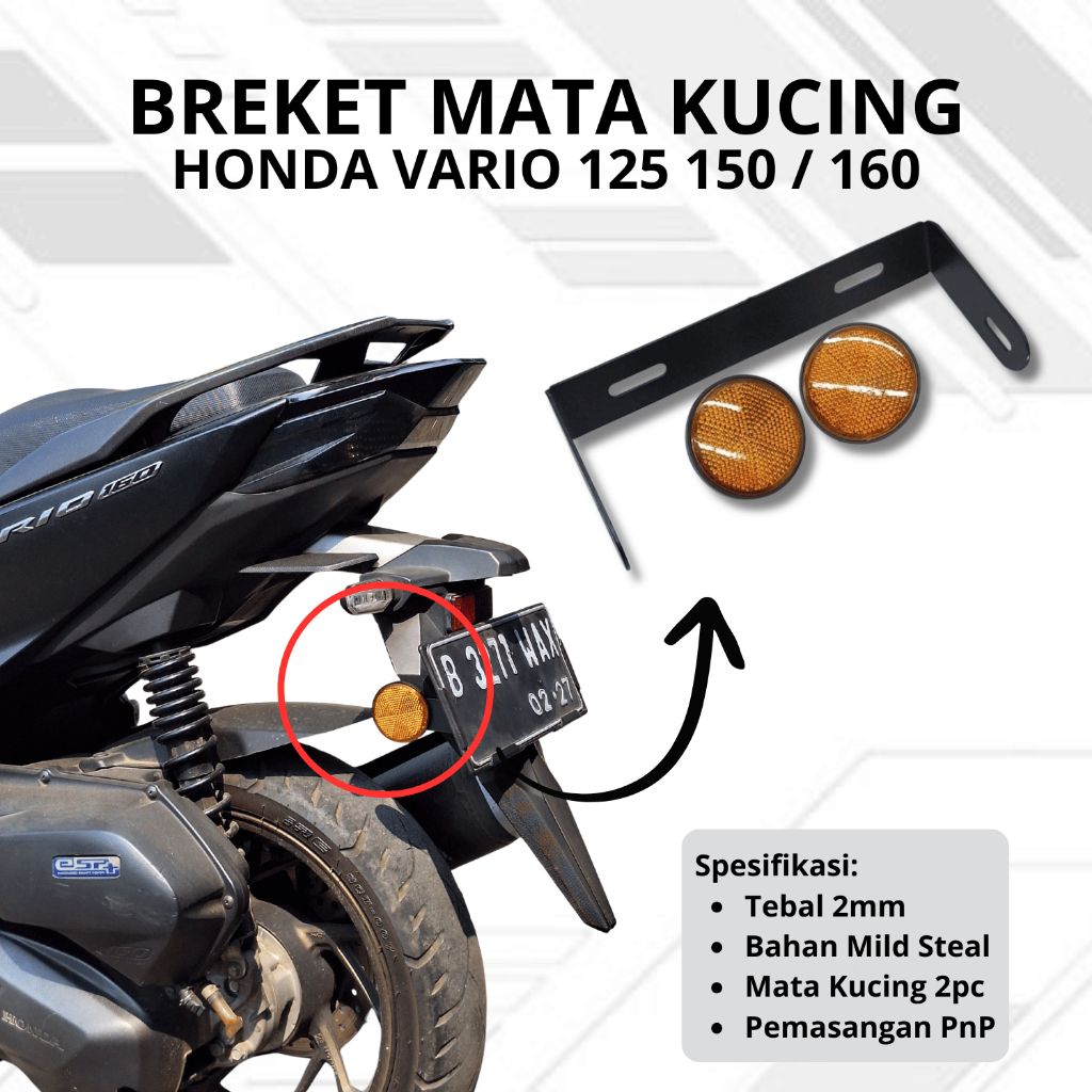MZ - Bracket Breket Plat Nomer Vario 125 150 Vario 160 Set Mata Kucing | Breket Mata Kucing Vario | 