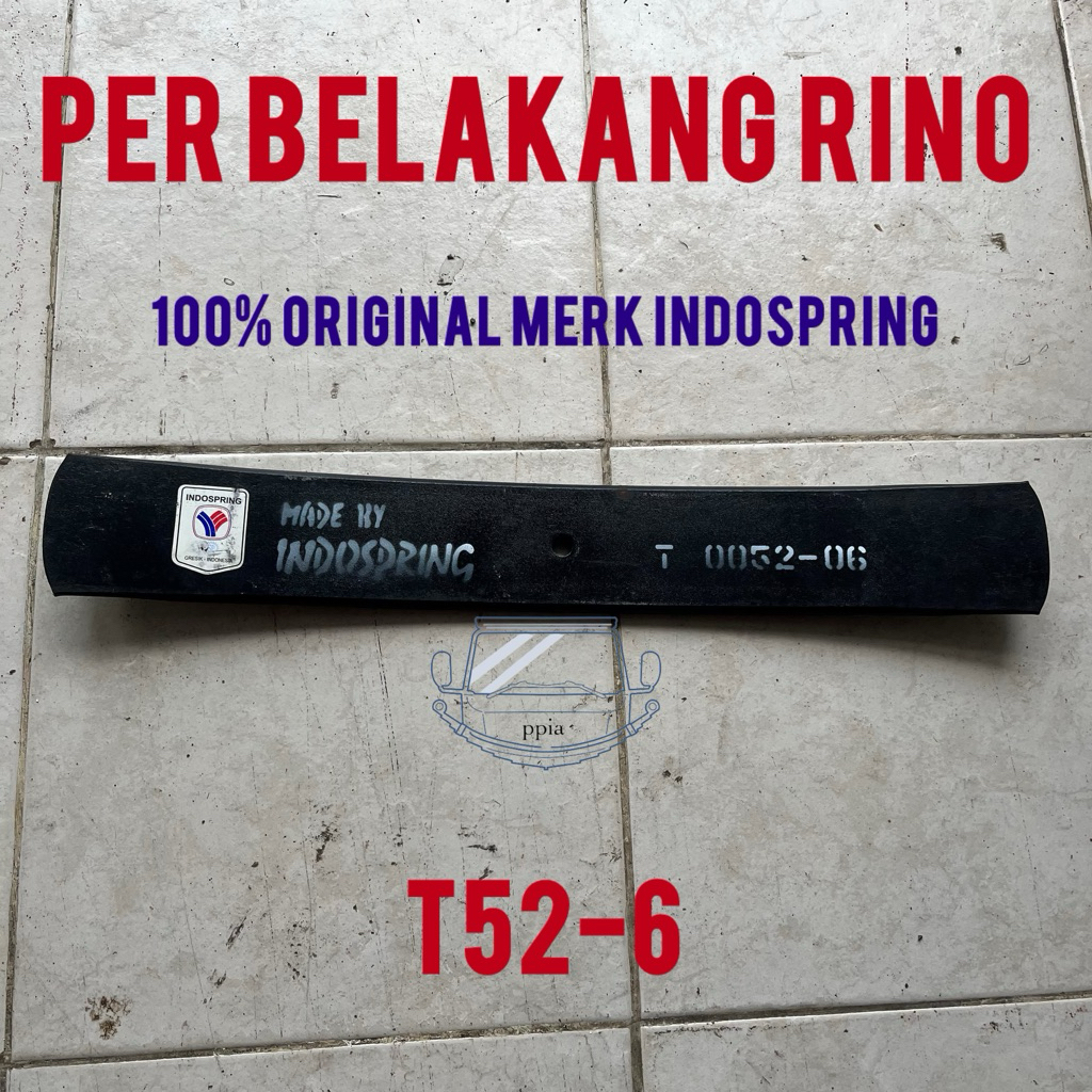 per belakang rino nomer 6 t52-06 merk indospring / per induk belakang rino nomer 6 / per daun rino b