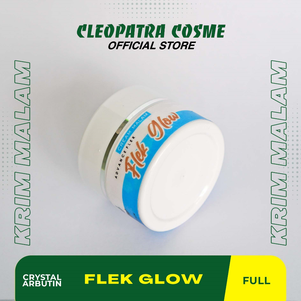 Flek Glow Full | Krim Malam Crystal Arbutin 100% ORIGINAL CLEOPATRA COSME