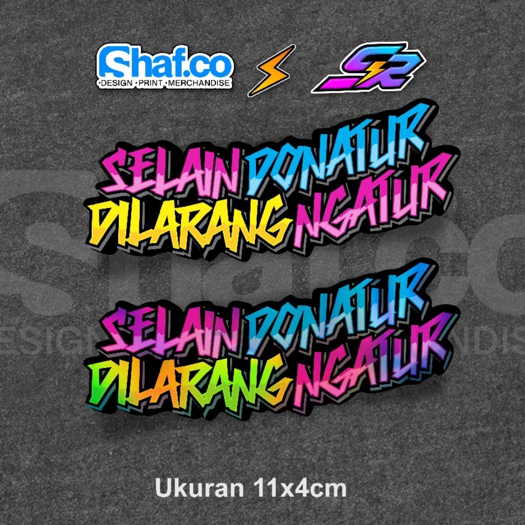 

STICKER SELAIN DONATUR DILARANG NGATUR VIRAL KEREN