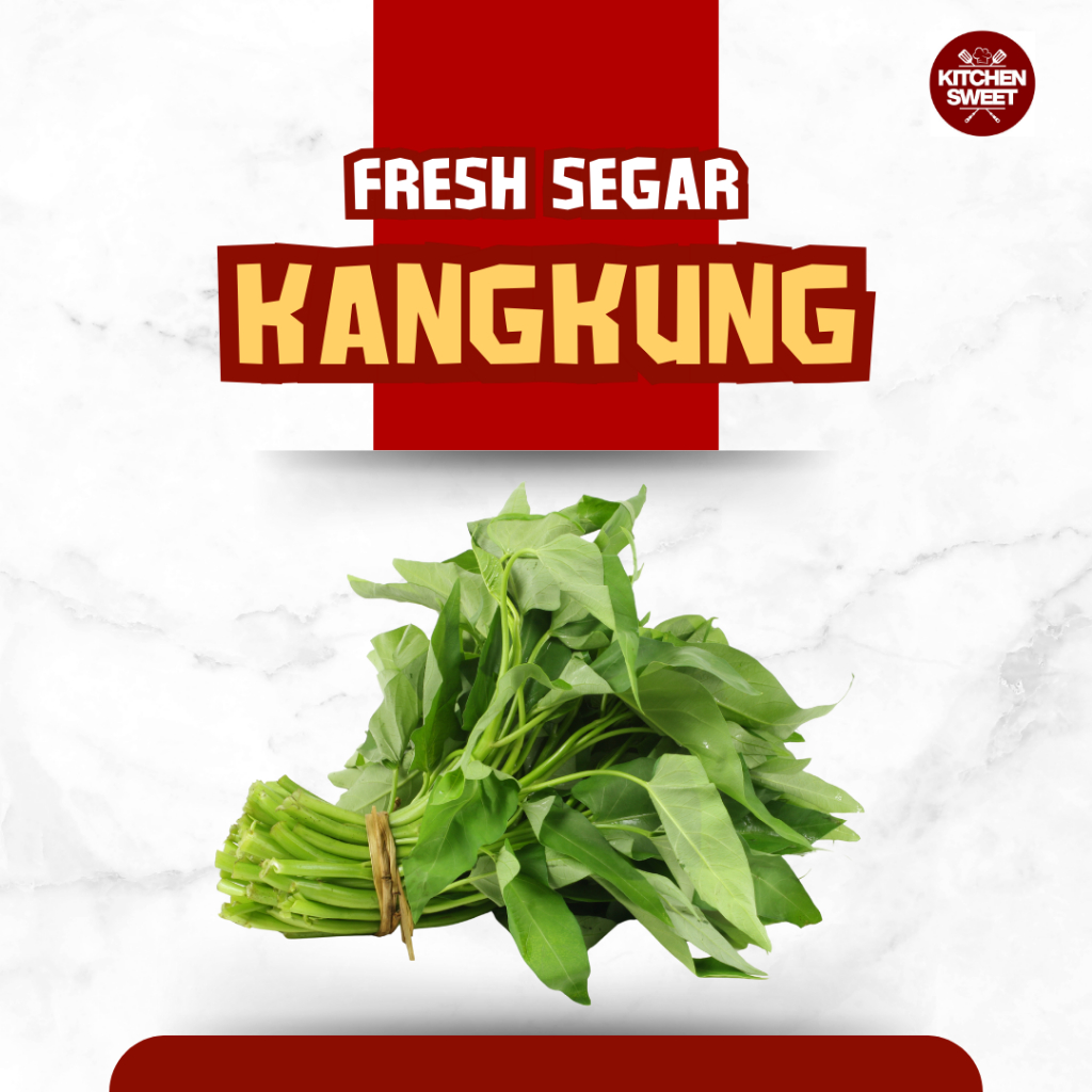 

Kitchen Sweet - Kangkung Fresh Segar