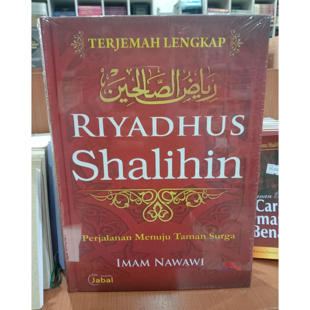 Terjemah Lengkap Riyadhus Shalihin,Sholihin Imam Nawawi