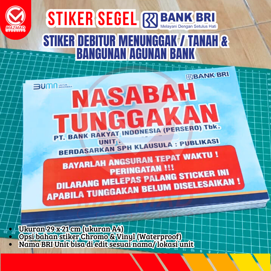 

STIKER SEGEL NASABAH TUNGGAKAN BANK BRI / Stiker Debitur Nasabah Menunggak Bank BRI