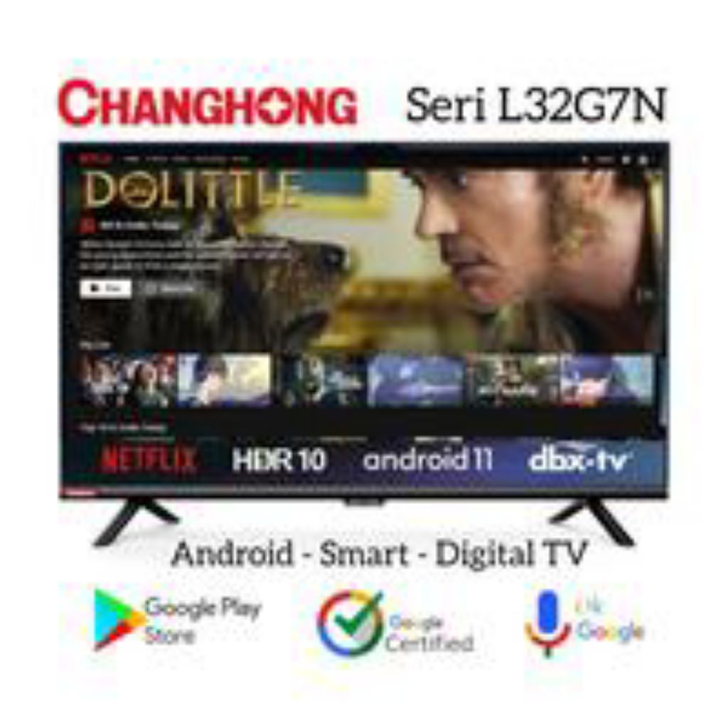 LED TV CHANGHONG ANDROID TV 32 INCHI SMART TV L32G7N FRAMELESS DIGITAL 32G7