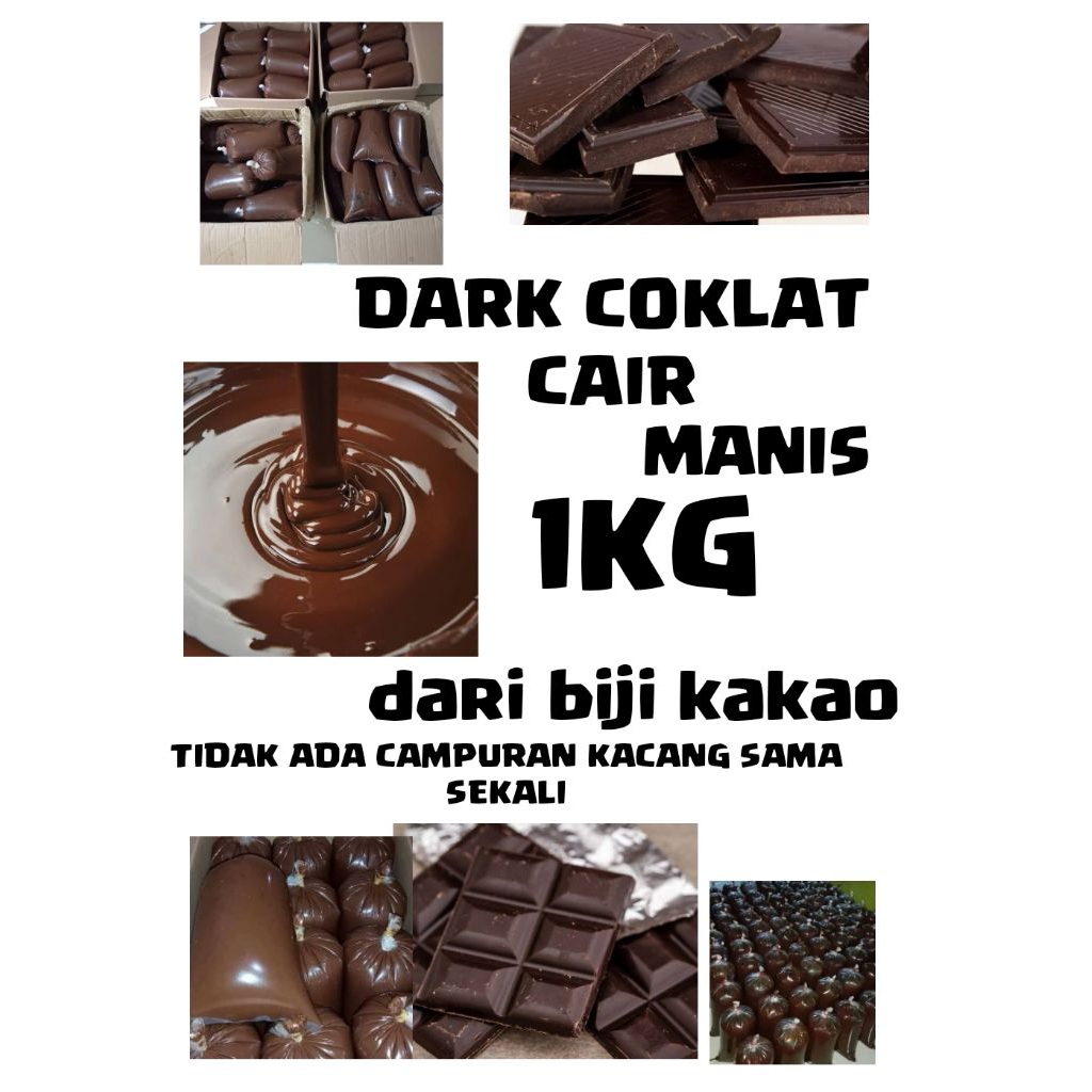 

DARK CHOCOLATE cair manis 1kg kiloan/coklat cair manis kiloan 1kg