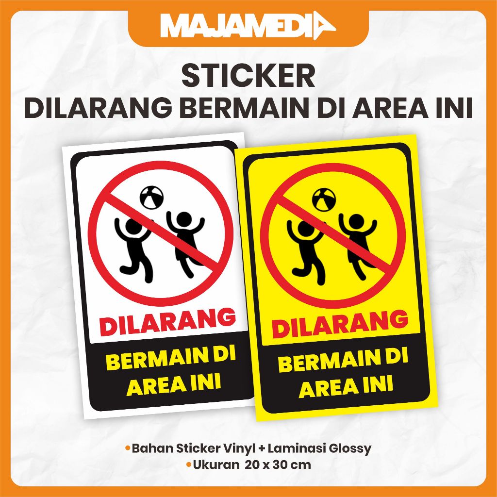 

STIKER DILARANG BERMAIN DI AREA INI