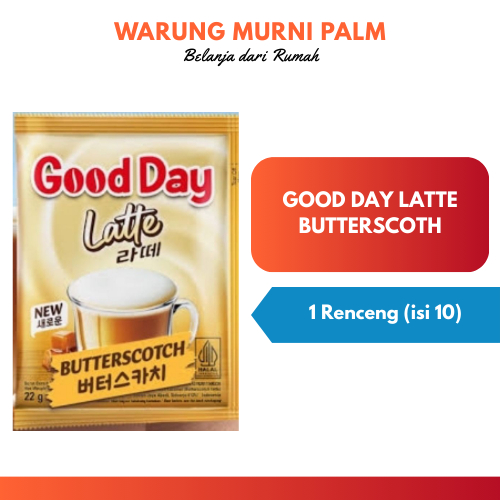 

1 Renceng KOPI GOOD DAY LATTE BUTTERSCOTCH isi 10