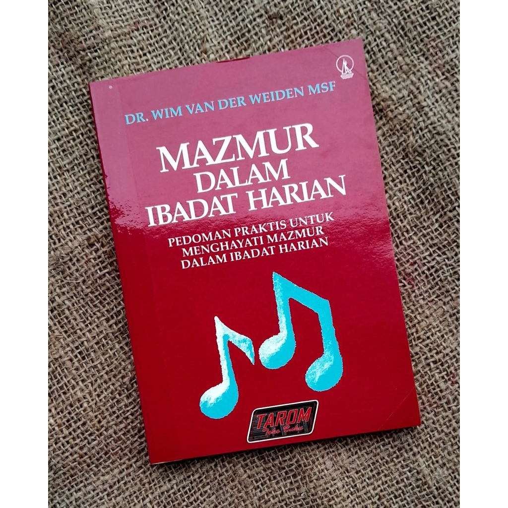 MAZMUR (Zabur) dalam IBADAT HARIAN : DR. Wim van Der Weiden MSF
