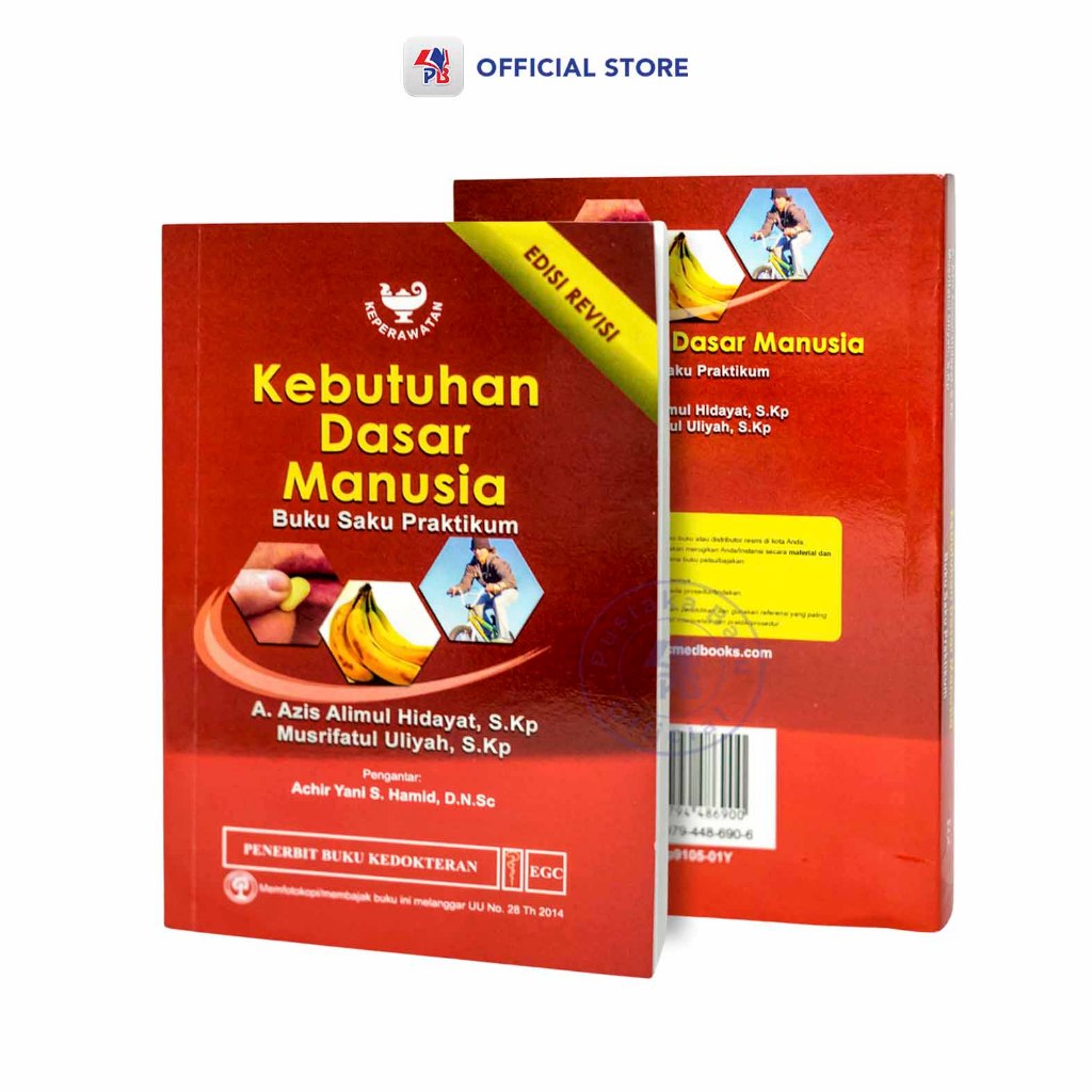 Buku Kedokteran / Buku Saku Praktikum Kebutuhan Dasar Manusia Edisi Revisi / EGC