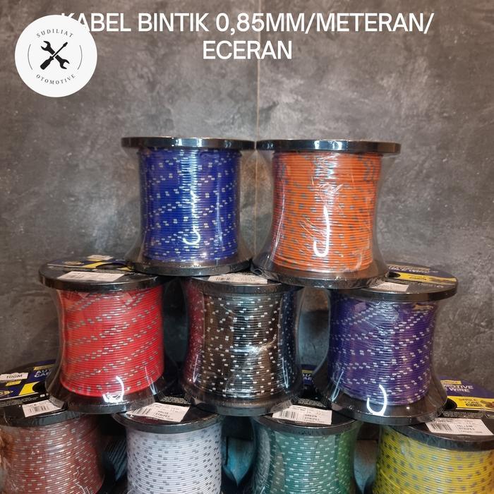KABEL BINTIK / KABEL BODY / KABEL OTOMOTIF MOBIL 0,85MM METERAN - ECERAN