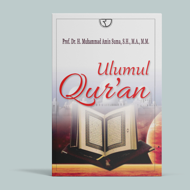 Rajagrafindo Ulumul Qur’an - Muhammad Amin Suma