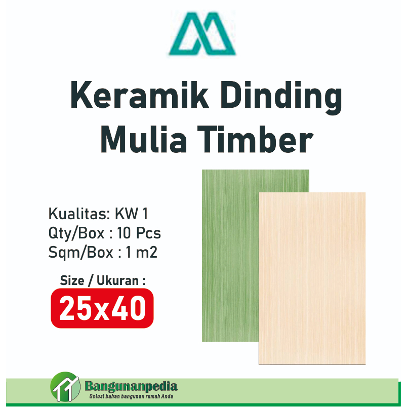 Keramik Dinding Mulia 25x40 Timber / Keramik Dinding Kamar Mandi Mulia 25x40