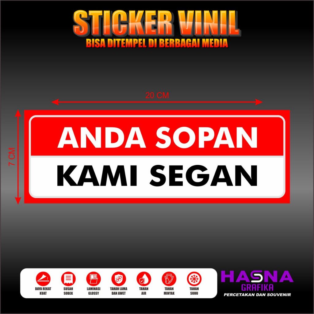 

BAHAN VINIL / STICKER ANDA SOPAN KAMI SEGAN