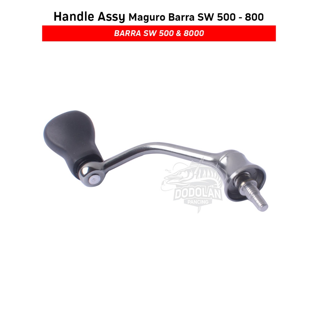 Sparepart Handle Assy Reel Maguro Barra SW 500 s/d 800  Dodolan Pancing
