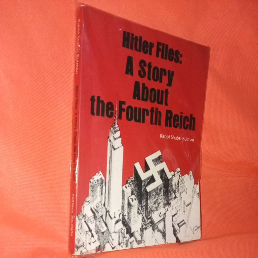 Buku Hitler files A story about the four th Reich by Rabbi shabsi bulman
