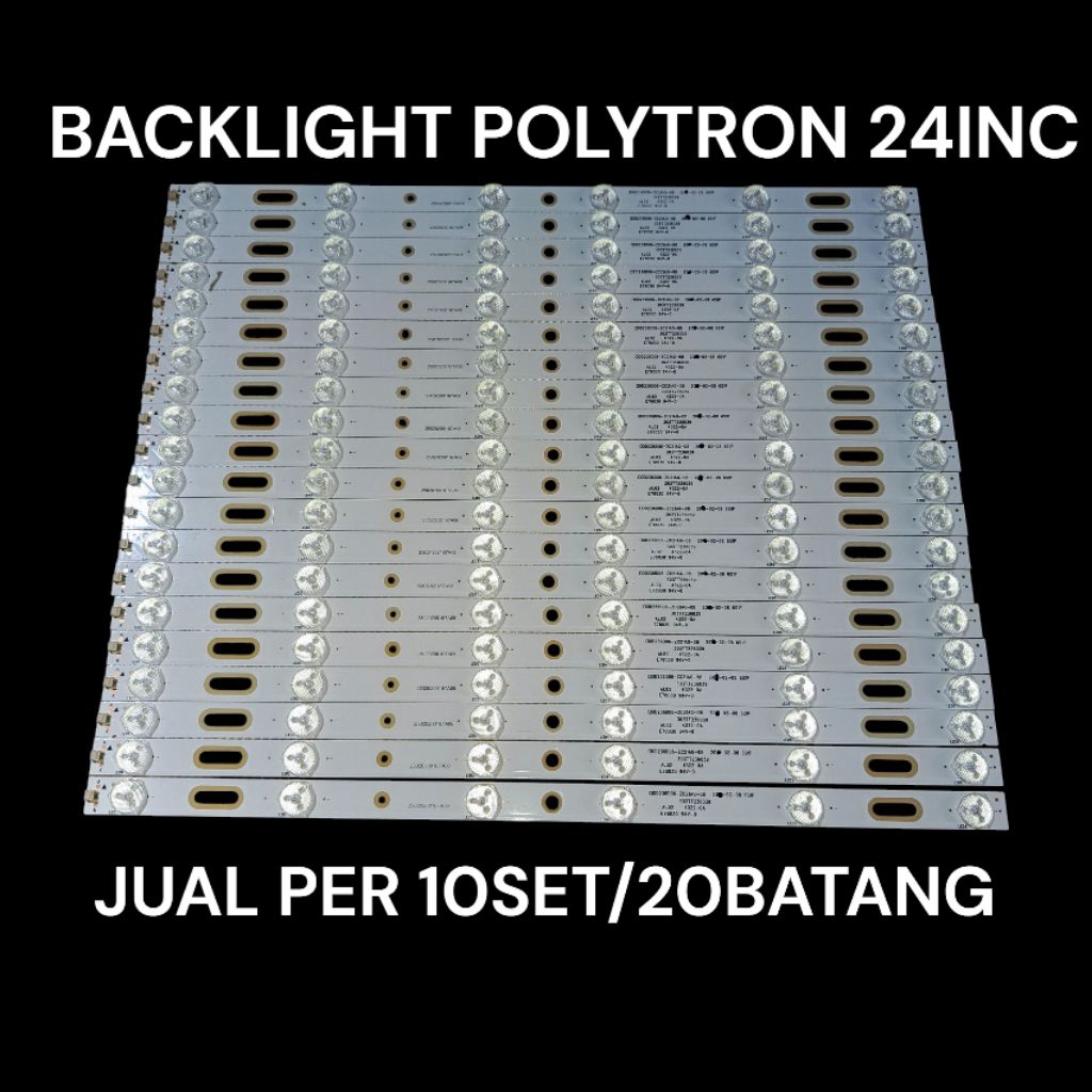 BACKLIGHT POLYTRON 24INC JUAL PER 10SET/20BATANG