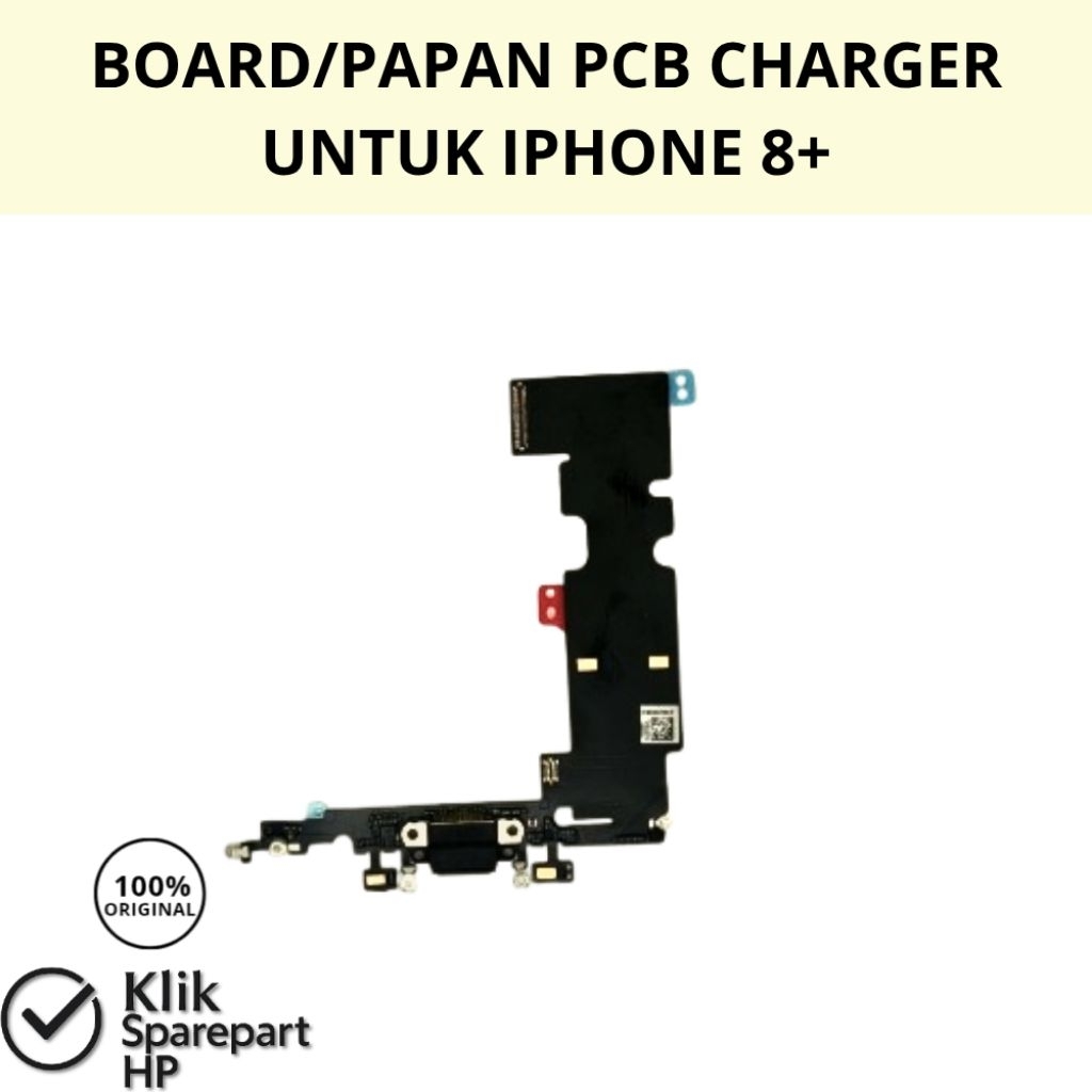 BOARD/PAPAN PCB CHARGER UNTUK IPHONE 8+ ORIGINAL •SPAREPART HP•