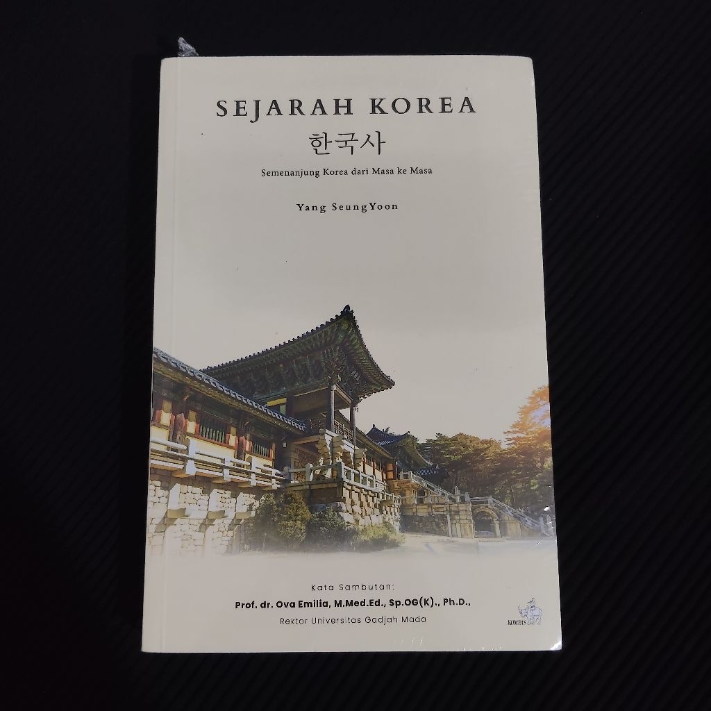 Buku Original • SEJARAH KOREA - Semenanjung Korea dari Masa ke Masa / YANG SEUNGYOON