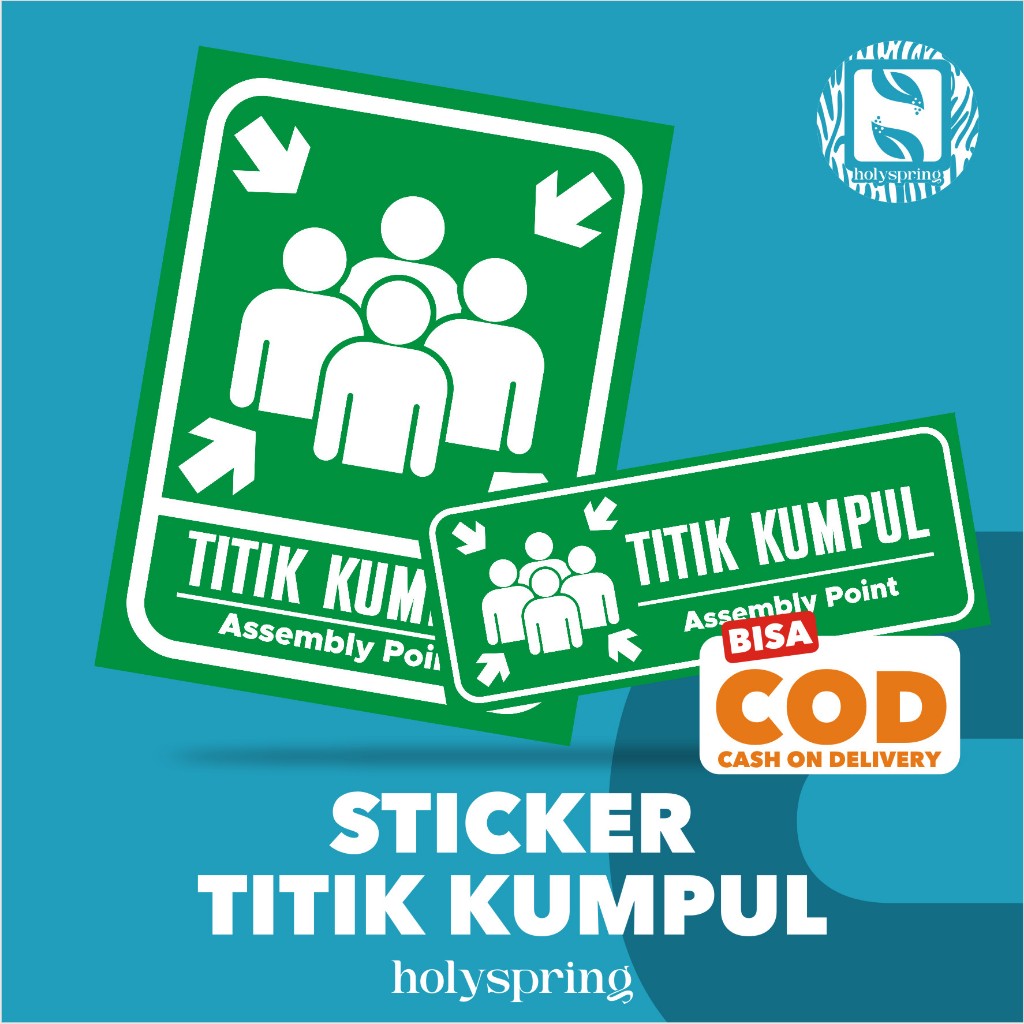 

STIKER TITIK KUMPUL / ASSEMBLY POINT STICKER
