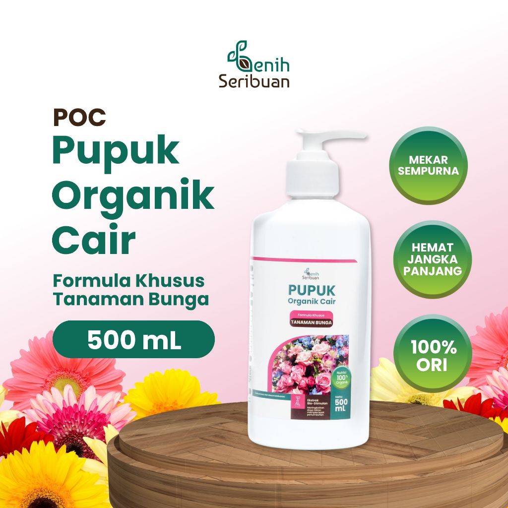 Benih Seribuan - 500ml Pupuk Organik Cair untuk Tanaman Bunga