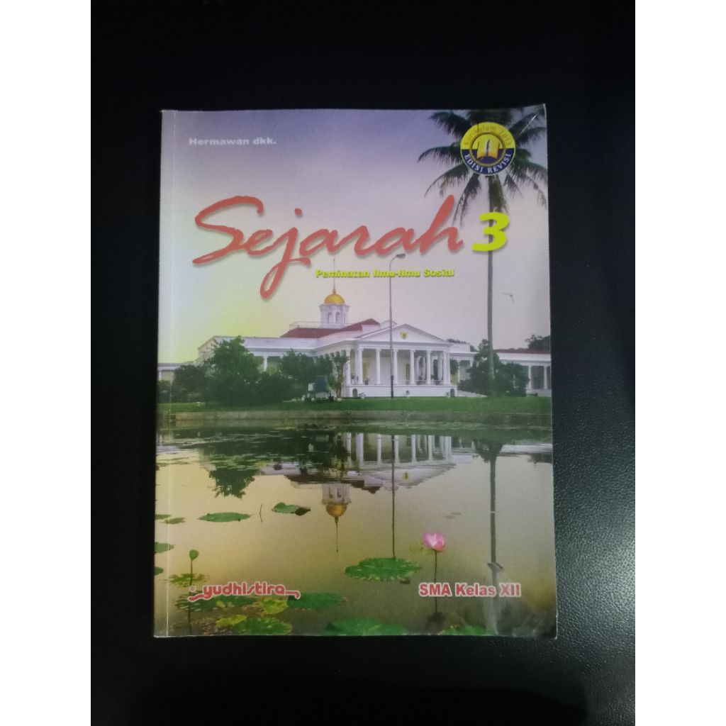 Buku Sejarah 3 SMA KELAS 12 / XII SMA YUDHISTIRA