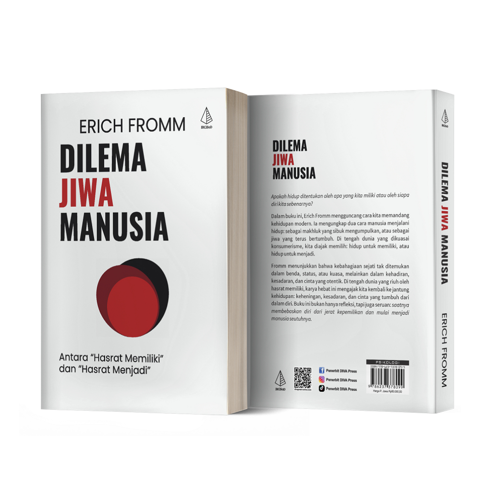 Buku Dilema Jiwa Manusia; Antara "Hasrat Memiliki" dan "Hasrat Menjadi" (Erich Fromm) IRCiSoD