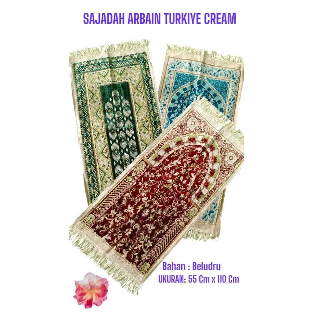 SAJADAH ARBAIN TURKIYE CREAM