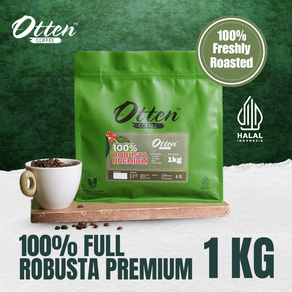

100% Full Robusta Premium House Blend 1kg Biji / Bubuk Kopi Komersial House Blend Otten Coffee Commercial Roasted Beans - Best Seller