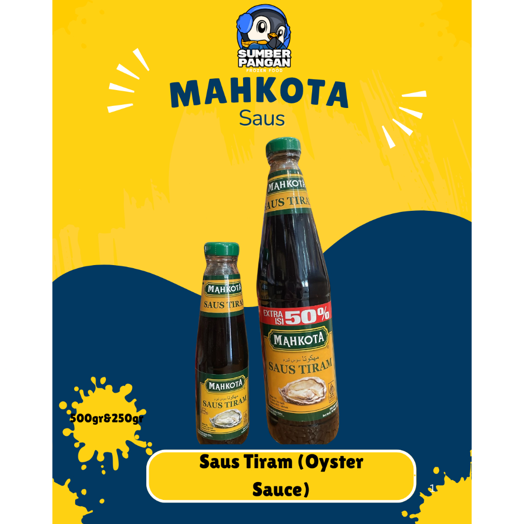 

Mahkota Saus Tiram (Oyster Sauce) 500gr&250gr