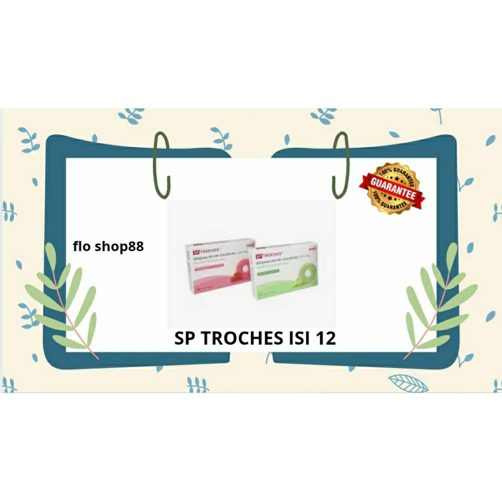 A - SP TROCHES / SP TROCHES MEIJI / SP TROCHES MEIJI TABLET HISAP / DP TROCHES MEIJI 12 / SP TROCHES