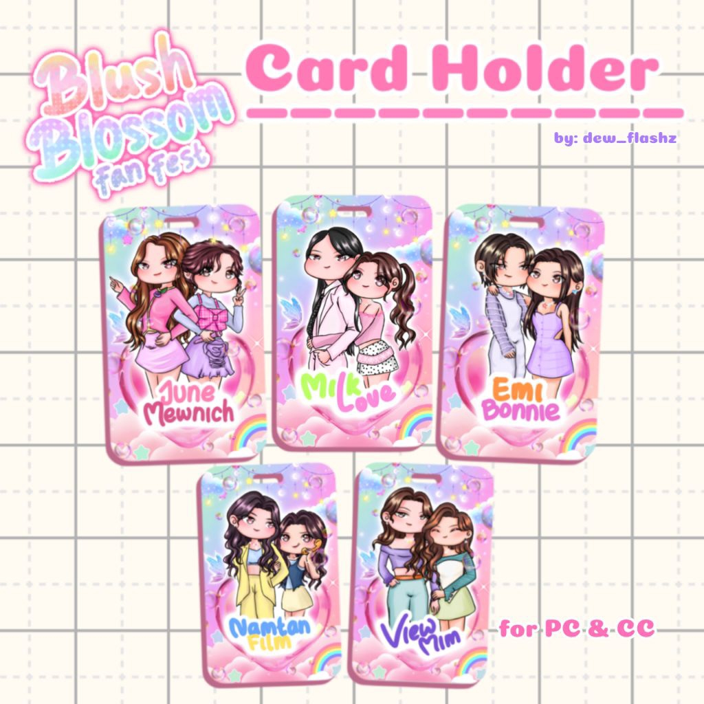 

CARD HOLDER BLUSH BLOSSOMFest NAMTANFILM MILKLOVE EMIBONNIE VIEWMIM JUNEMEWNICH