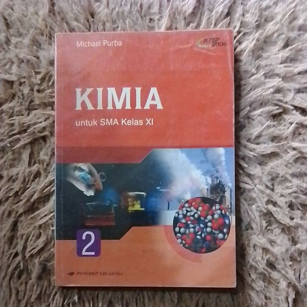 KIMIA Untuk SMA Kelas XI ( KTSP 2006 )