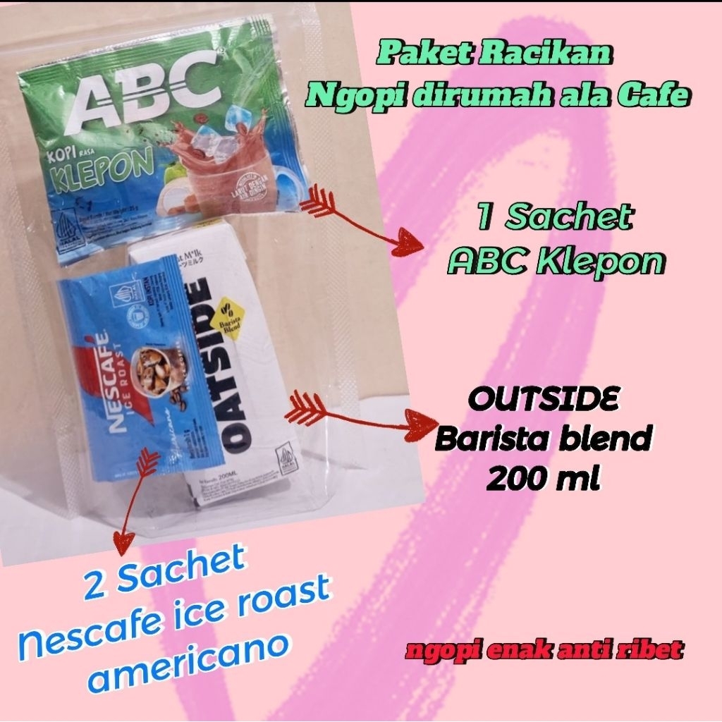 

Paket hemat kopi rumahan ala cafe (isi nescafe ice roast 2 sch,abc klepon 2 sch,susu oatside 200ml)
