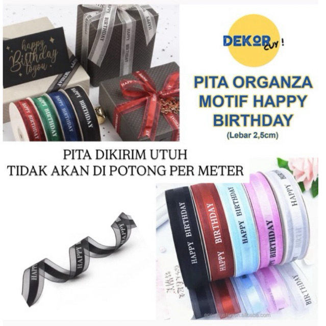 

[HARGA PER 1 METER DAN AKAN DIKIRIM UTUH TANPA DI POTONG] PITA MOTIF HAPPY BIRTHDAY lebar 2.5cm pita kado pita buket pita satin pita organza pita