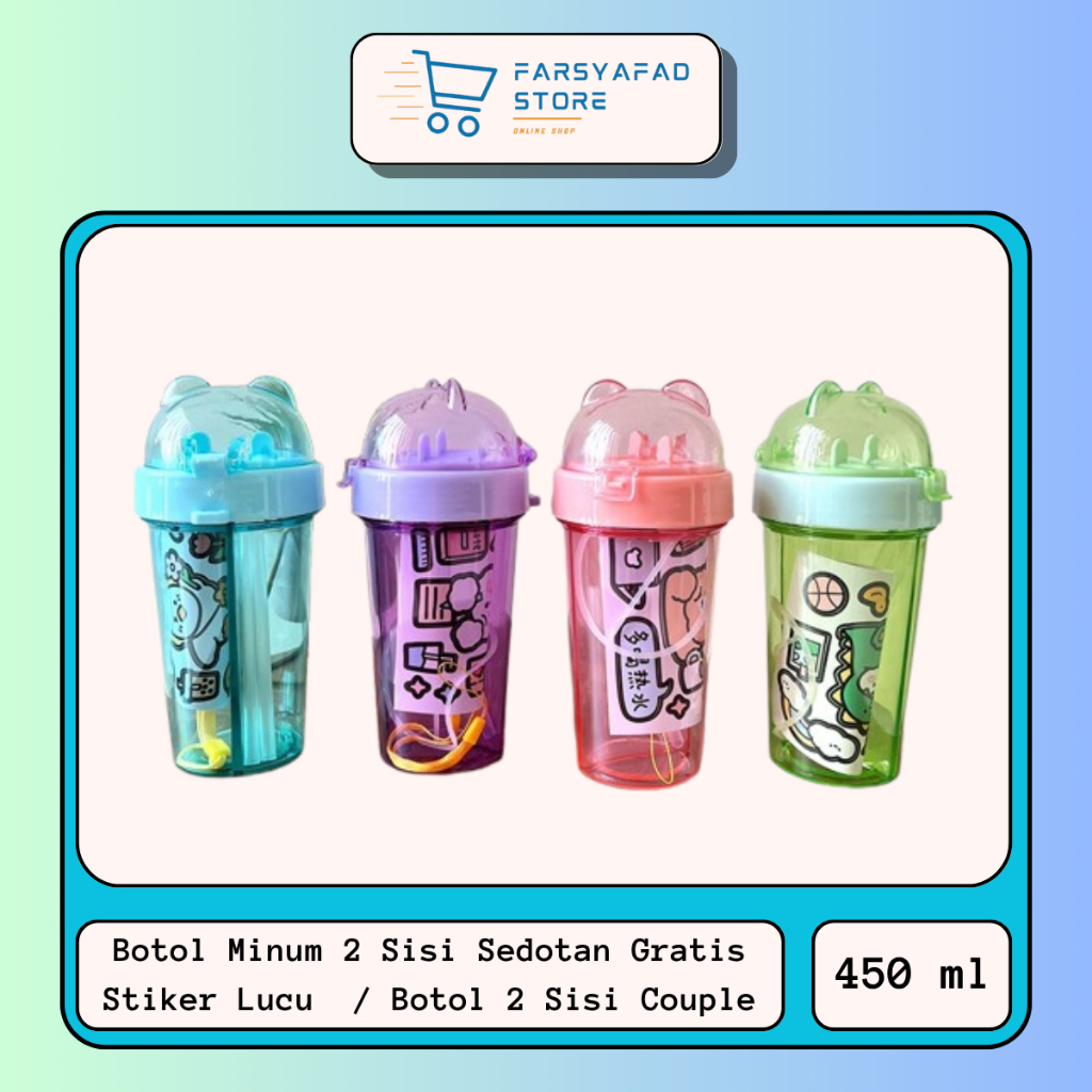 Botol Minum Sedot 2 Sisi Ukuran 450 ml Sedotan Gratis Stiker Lucu / Botol 2 Sisi Couple Sudah BPA