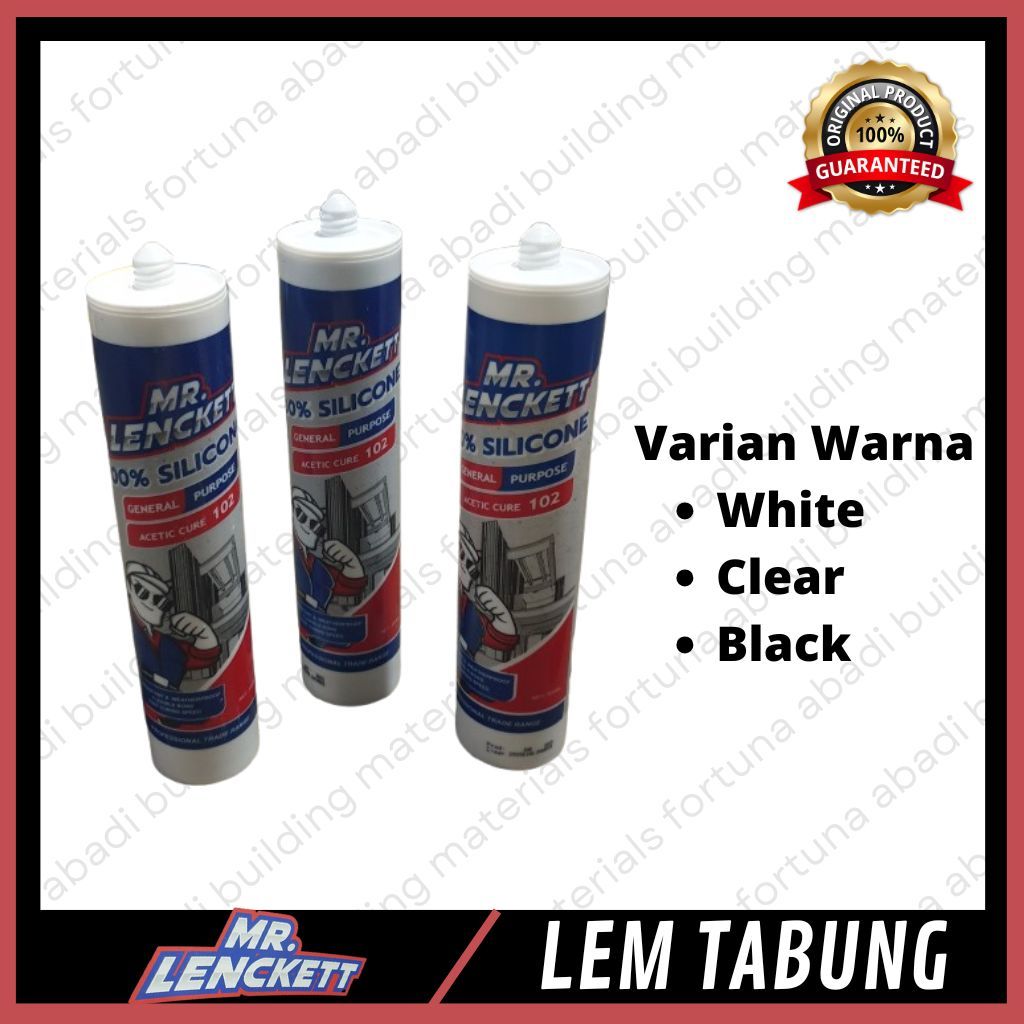 

Lem Silicone Tabung Merk Mr. Lenckett Netral / Acetic Ukuran 300ml Lem Kaca