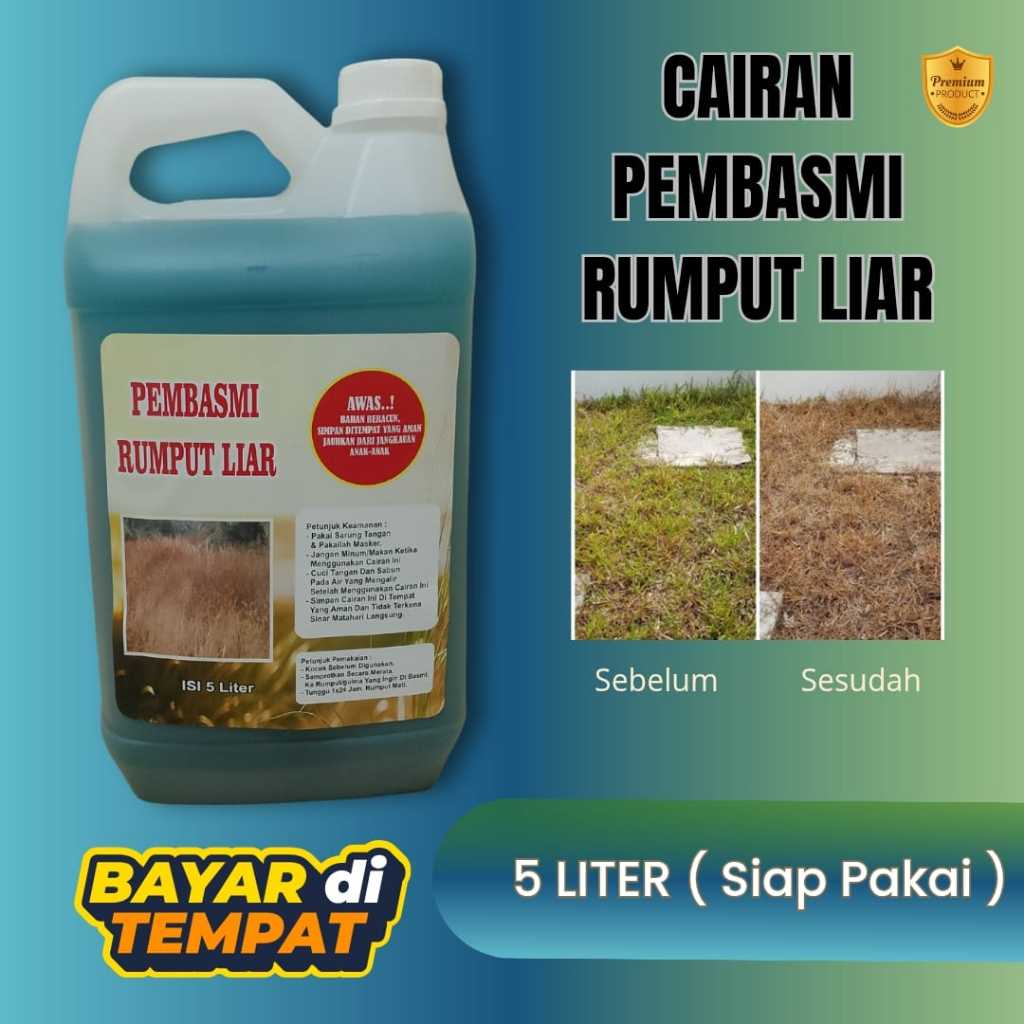 Produk Cairan Isi Ulang Pembasmi Rumput Liar dan Gulma | Obat Rumput Liar Ampuh Isi 5 Liter ( Siap P