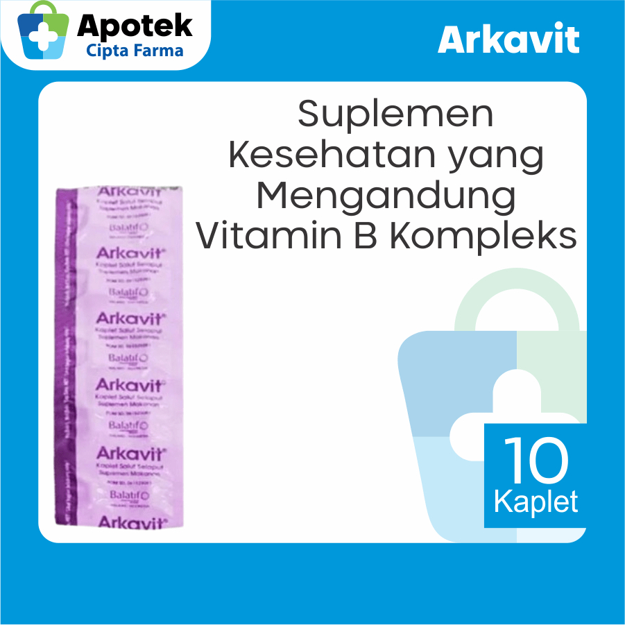 Arkavit Vitamin B Komplek Vitamin B Complex Vitamin B1 Vitamin B2 Vitamin B3 VItamin B5 Vitamin B6 V