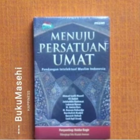 buku keislaman MENUJU PERSATUAN UMAT-- Ahmad Syafii Maarif