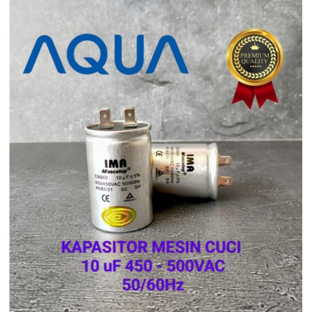 KAPASITOR MESIN CUCI 1 TABUNG 10uf AQUA