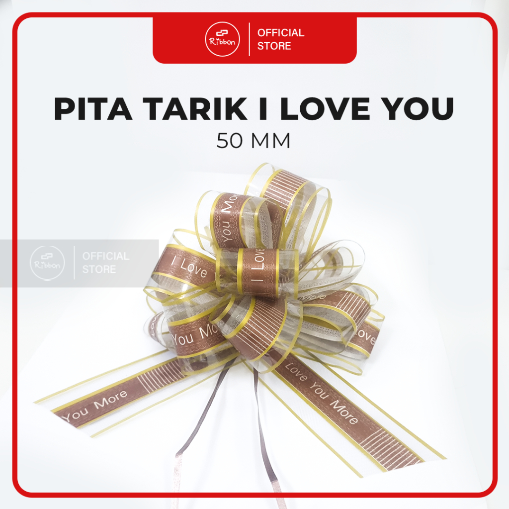 

Pita Tarik Pom 50MM ILY I Love You More Hiasan Kado Parcel Hantaran model Serut