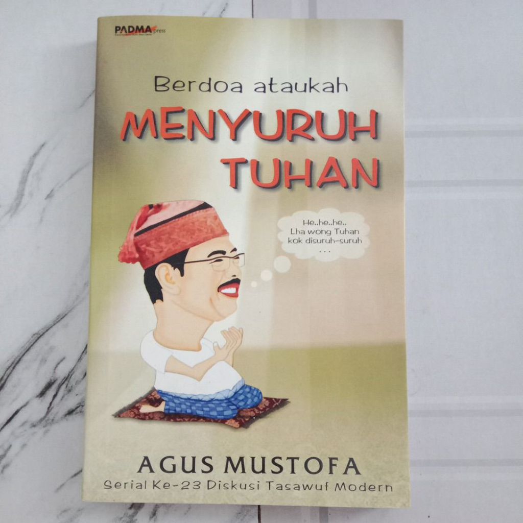 Buku Original BERDOA ATAUKAH MENYURUH TUHAN
