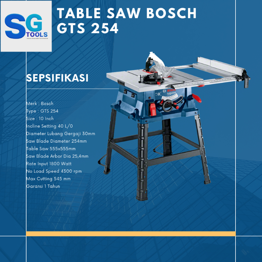 Bosch Table saw 10" - Mesin Meja Potong Table Saw 10 inch GTS254 BOSCH GTS 254 Gergaji Kayu -- Gerga