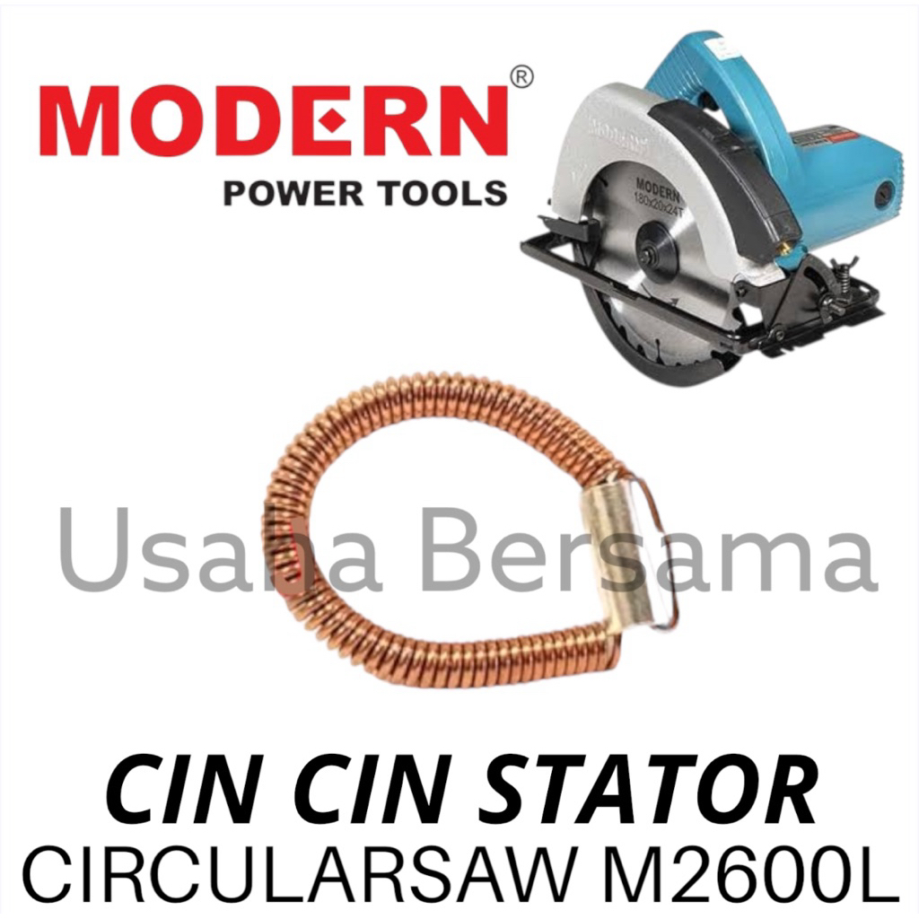CIN CIN STATOR M2600L CIRCULARSAW 7” MODERN SERKEL CINCIN MESIN CIRCULARSAW M 2600 L CINCIN M2600 HA