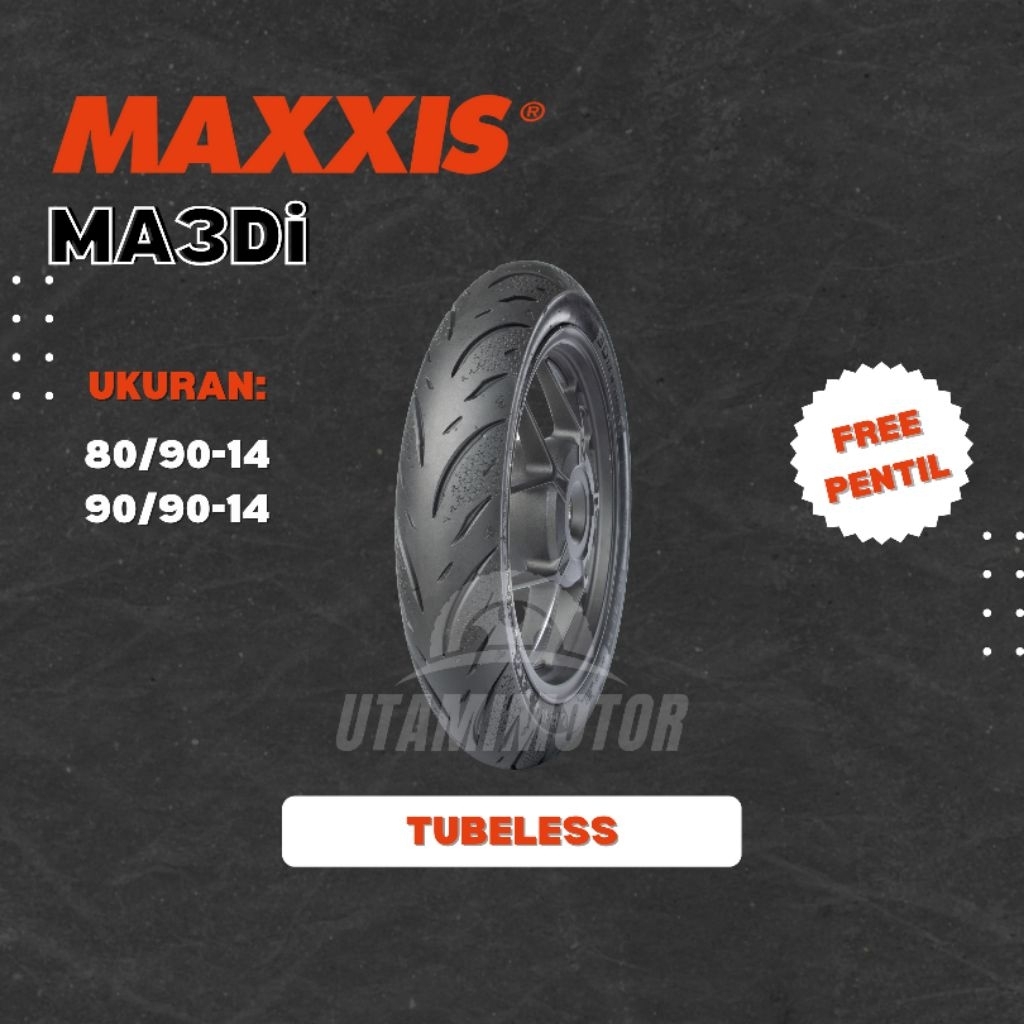 BAN MOTOR MAXXIS MA3Di RING 14 80/90-14 90/90-14 TUBELESS BAN MOTOR MURAH NEW MOTIF BARU