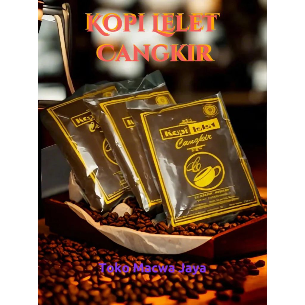 

Kopi Lelet Cangkir | Kopi mantab | Kopi Rembang Lasem | Pahit Gurih Tidak Masam