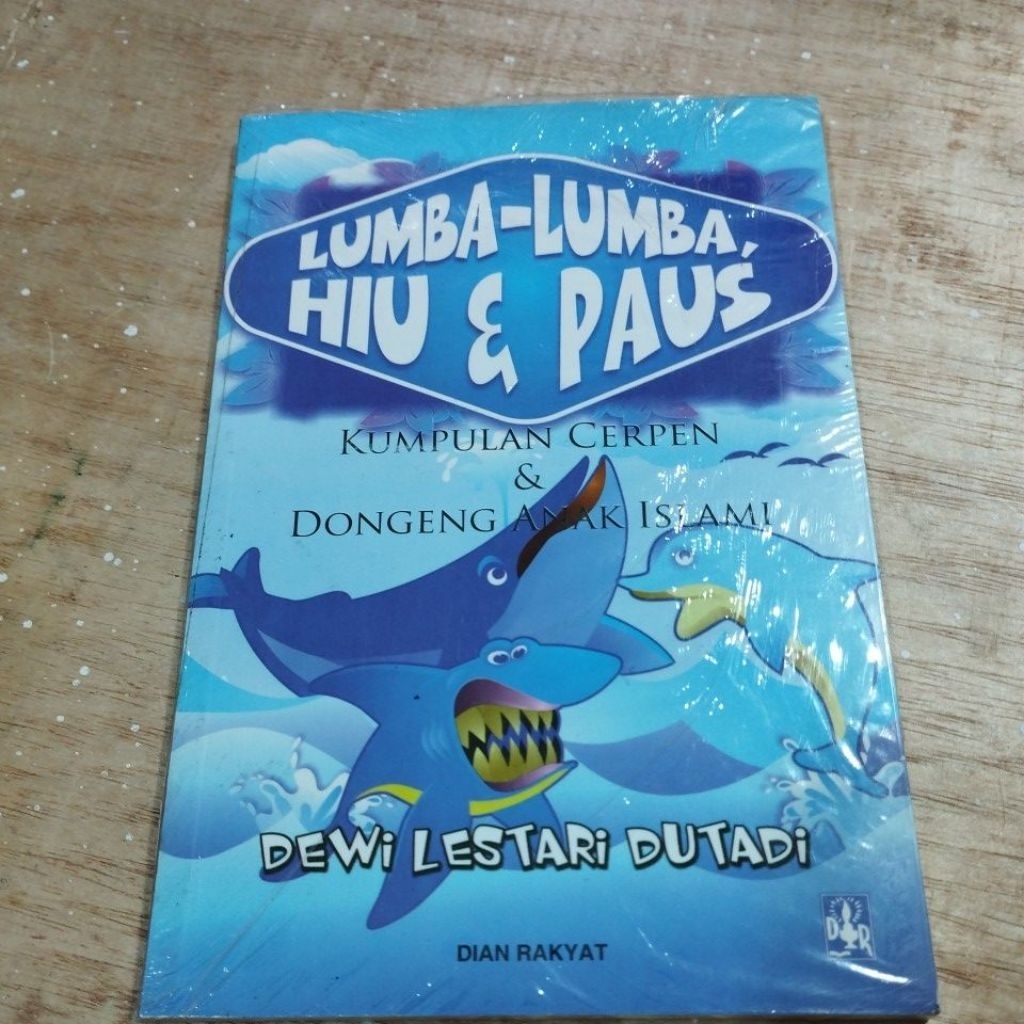 Buku Original Lumba Lumba Hiu Dan Paus Kumpulan Cerpen Dan Dongeng Anak Islam