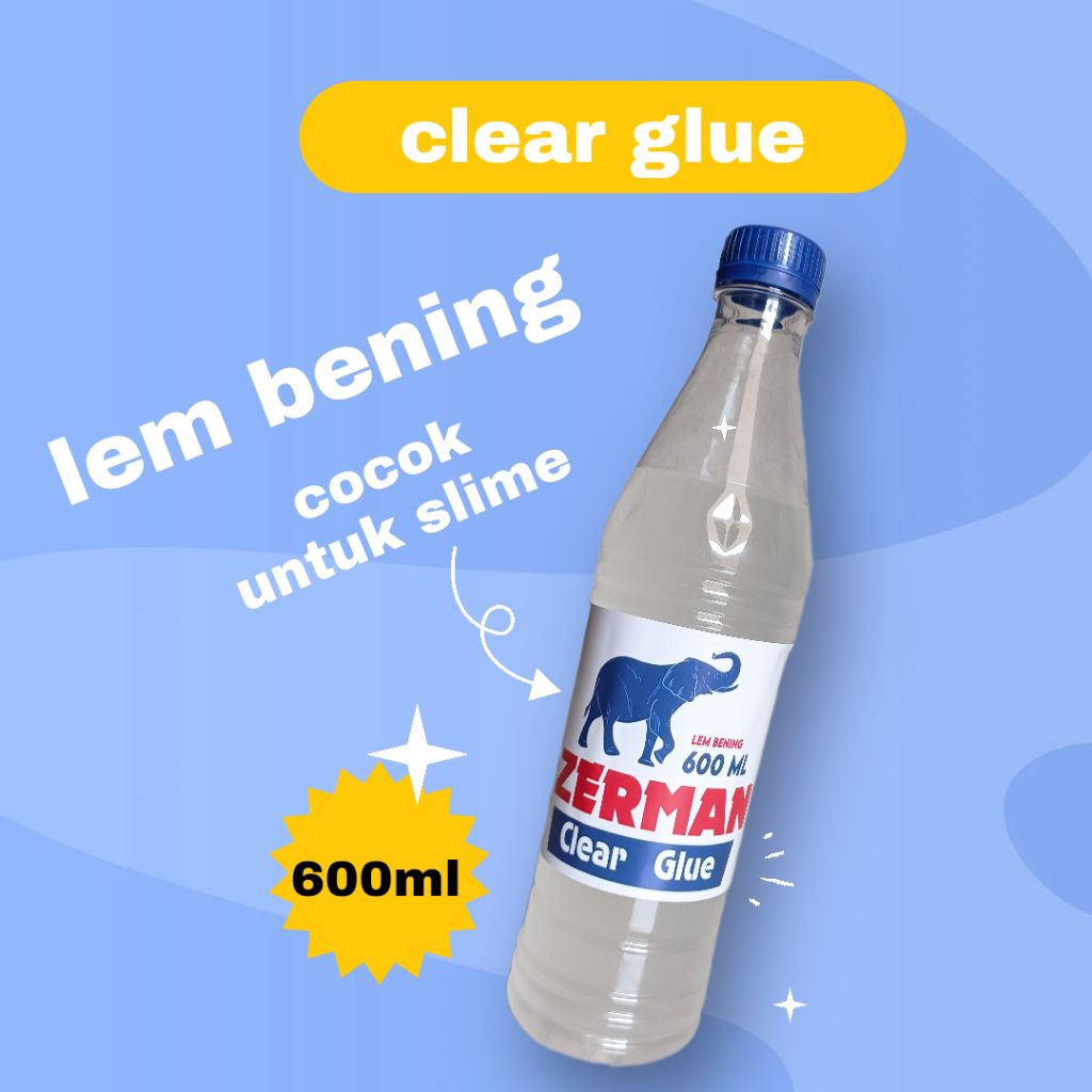 

clear glue lem bening lem kertas zerman 600ml bahan buat slime